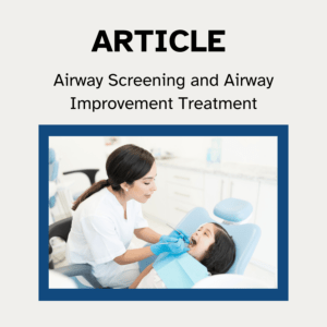 Airway Screening and Airway improvement Treatment